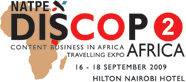 NATPE DISCOP AFRICA 2, June 16-18, 2009 in Nairobi (Kenya)